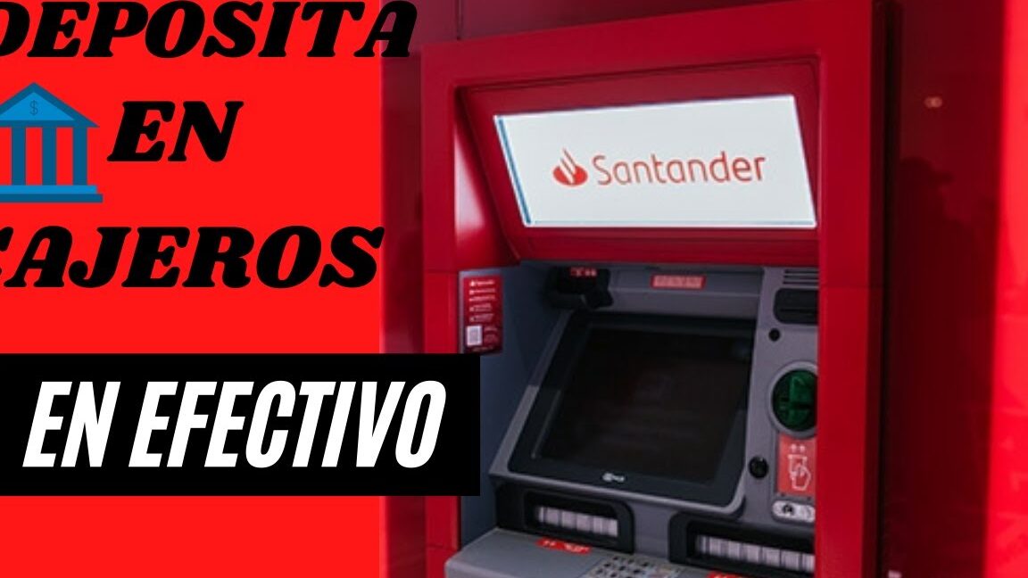 como hacer un deposito en el banco santander